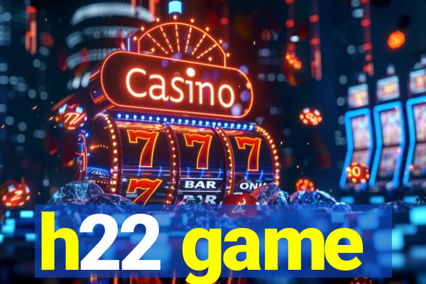 h22 game